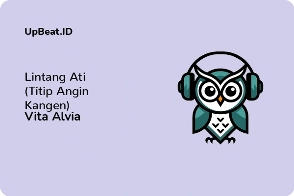 Lirik Lagu Vita Alvia – Lintang Ati (Titip Angin Kangen)