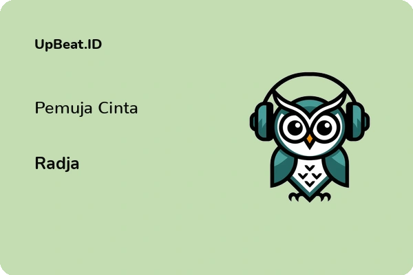 Lirik Lagu Radja – Pemuja Cinta