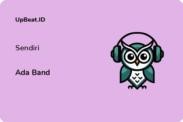 Lirik Lagu Ada Band – Sendiri