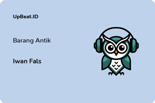 Lirik Lagu Iwan Fals – Barang Antik