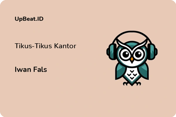 Lirik Lagu Iwan Fals – Tikus-Tikus Kantor