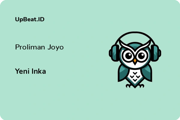 Lirik Lagu Yeni Inka – Proliman Joyo