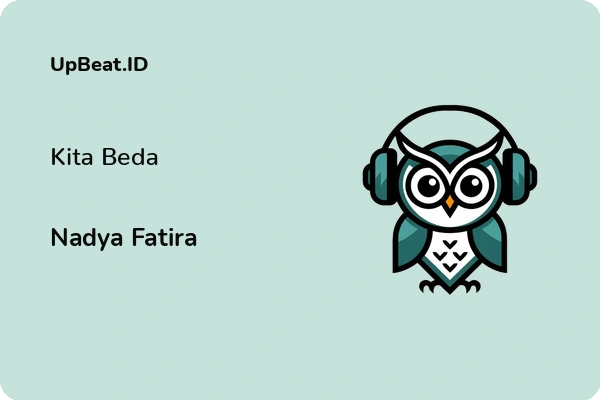 Lirik Lagu Nadya Fatira – Kita Beda