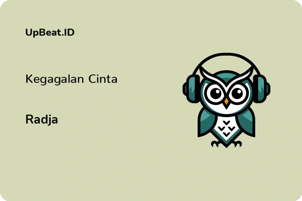 Lirik Lagu Radja – Kegagalan Cinta