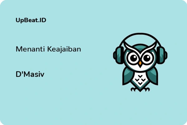 Lirik Lagu D’Masiv – Menanti Keajaiban