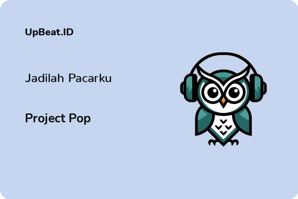 Cover Lirik Lagu Jadilah Pacarku Project Pop Dan Maknanya