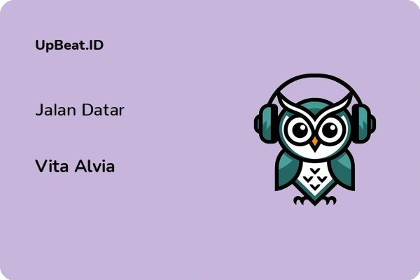 Lirik Lagu Vita Alvia – Jalan Datar