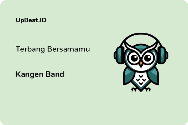 Lirik Lagu Kangen Band – Terbang Bersamamu