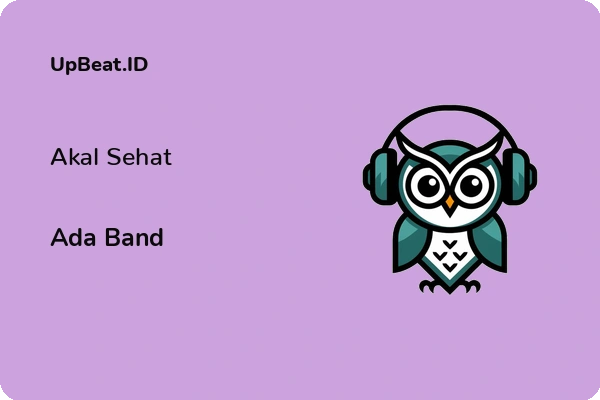 Lirik Lagu Ada Band – Akal Sehat