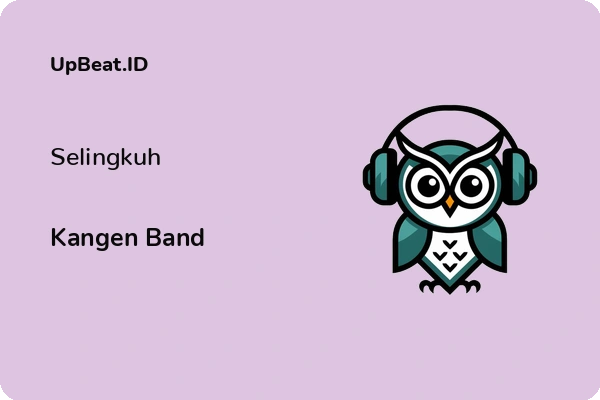 Lirik Lagu Kangen Band – Selingkuh