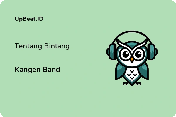 Cover Lirik Lagu Tentang Bintang Kangen Band Dan Maknanya