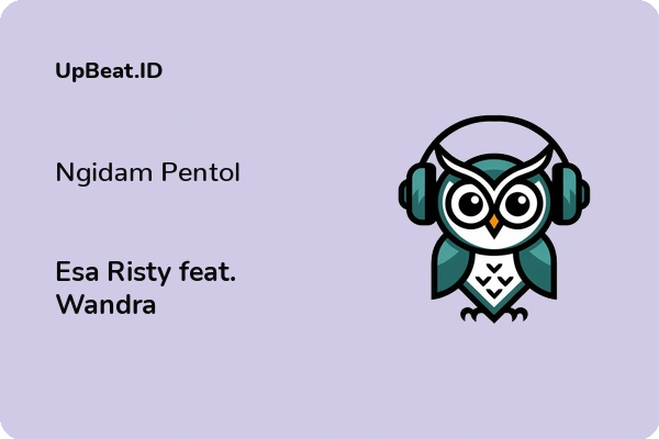 Lirik Lagu Esa Risty feat. Wandra – Ngidam Pentol