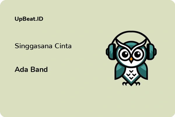 Lirik Lagu Ada Band – Singgasana Cinta