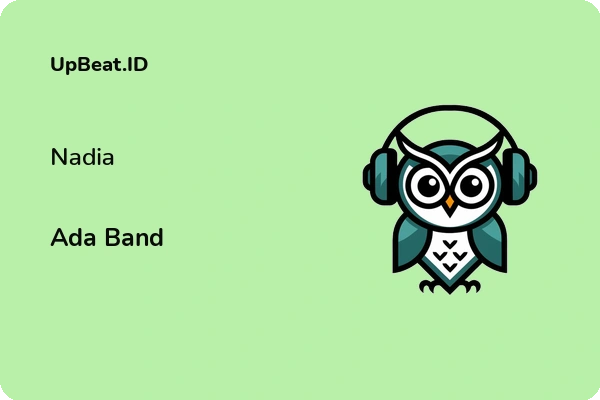 Lirik Lagu Ada Band – Nadia