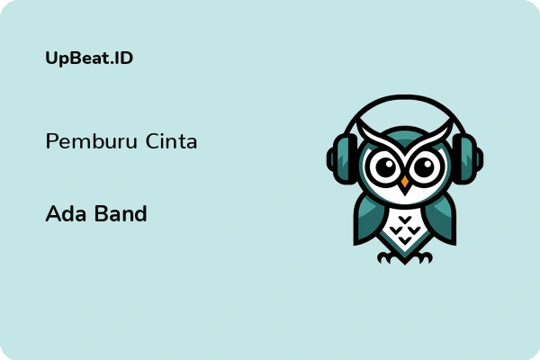 Lirik Lagu Ada Band – Pemburu Cinta