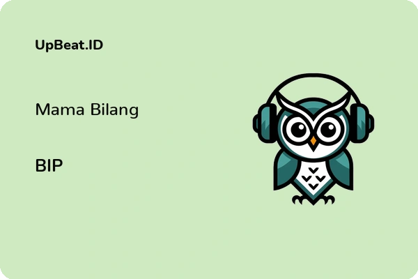 Lirik Lagu BIP – Mama Bilang