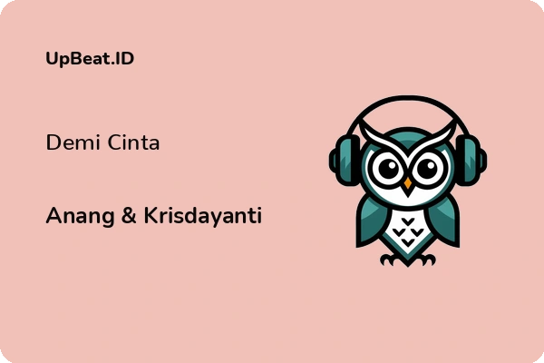 Cover Lirik Lagu Demi Cinta Anang & Krisdayanti Dan Maknanya