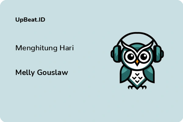 Lirik Lagu Melly Gouslaw – Menghitung Hari