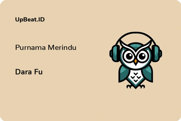 Lirik Lagu Dara Fu – Purnama Merindu