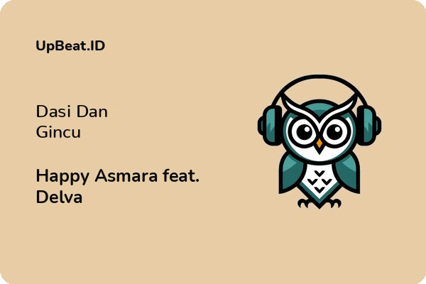 Lirik Lagu Happy Asmara feat. Delva – Dasi Dan Gincu