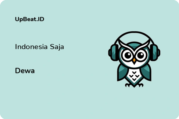 Lirik Lagu Dewa – Indonesia Saja