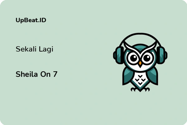 Lirik Lagu Sheila On 7 – Sekali Lagi