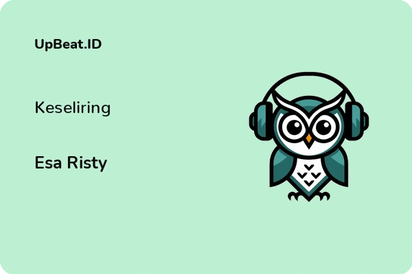 Lirik Lagu Esa Risty – Keseliring