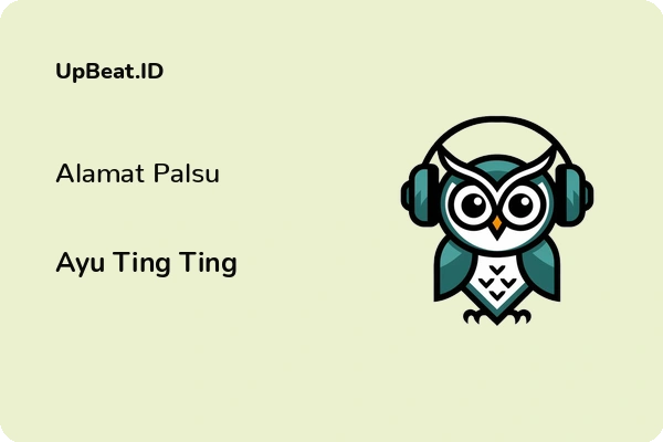 Lirik Lagu Ayu Ting Ting – Alamat Palsu