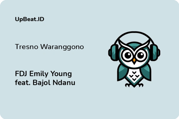 Cover Lirik Lagu Tresno Waranggono FDJ Emily Young feat. Bajol Ndanu Dan Maknanya