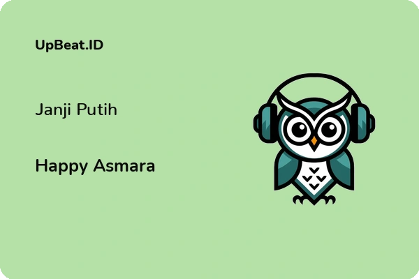 Cover Lirik Lagu Janji Putih Happy Asmara Dan Maknanya