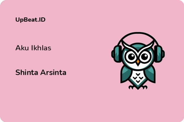 Lirik Lagu Shinta Arsinta – Aku Ikhlas