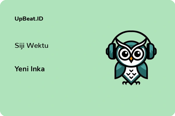 Lirik Lagu Yeni Inka – Siji Wektu