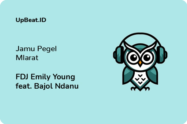 Cover Lirik Lagu Jamu Pegel Mlarat FDJ Emily Young feat. Bajol Ndanu Dan Maknanya