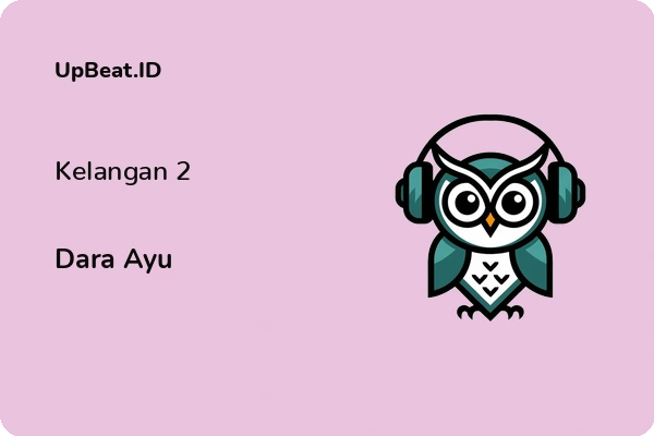 Lirik Lagu Dara Ayu – Kelangan 2