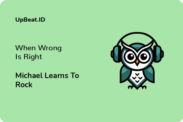 Lirik Lagu Michael Learns To Rock – When Wrong Is Right