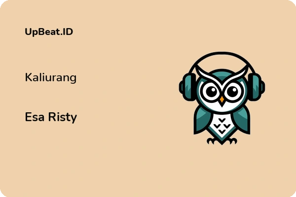 Lirik Lagu Esa Risty – Kaliurang