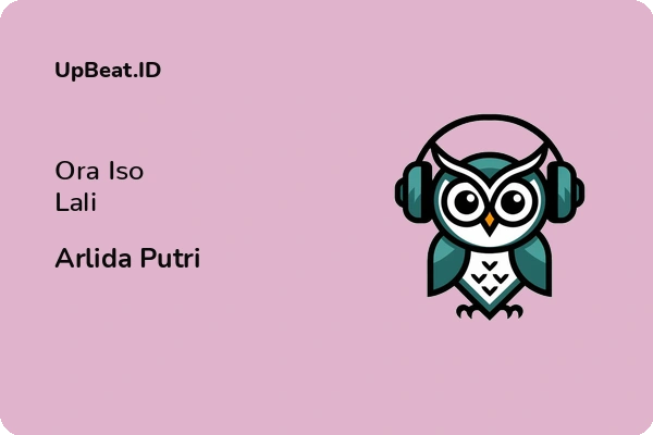 Lirik Lagu Arlida Putri – Ora Iso Lali