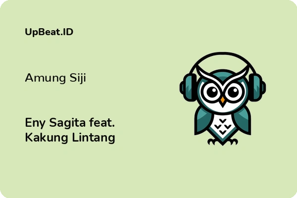 Lirik Lagu Eny Sagita feat. Kakung Lintang – Amung Siji