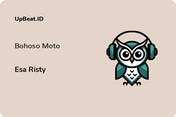 Lirik Lagu Esa Risty – Bohoso Moto