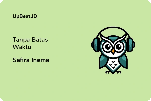 Lirik Lagu Safira Inema – Tanpa Batas Waktu