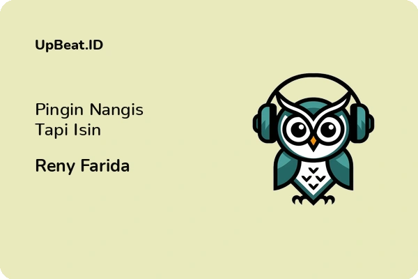 Lirik Lagu Reny Farida – Pingin Nangis Tapi Isin