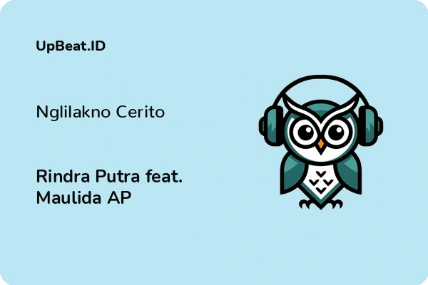 Lirik Lagu Rindra Putra feat. Maulida AP – Nglilakno Cerito