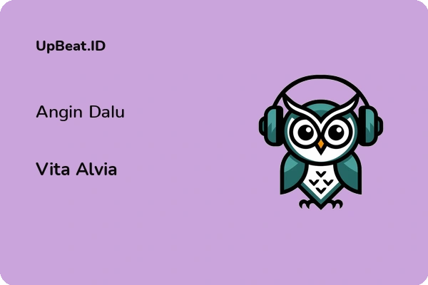 Lirik Lagu Vita Alvia – Angin Dalu