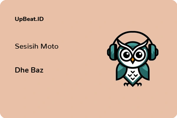 Lirik Lagu Dhe Baz – Sesisih Moto