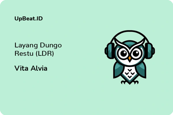 Lirik Lagu Vita Alvia – Layang Dungo Restu (LDR)