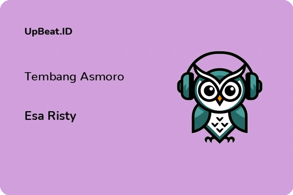 Lirik Lagu Esa Risty – Tembang Asmoro