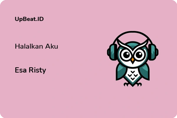 Lirik Lagu Esa Risty – Halalkan Aku