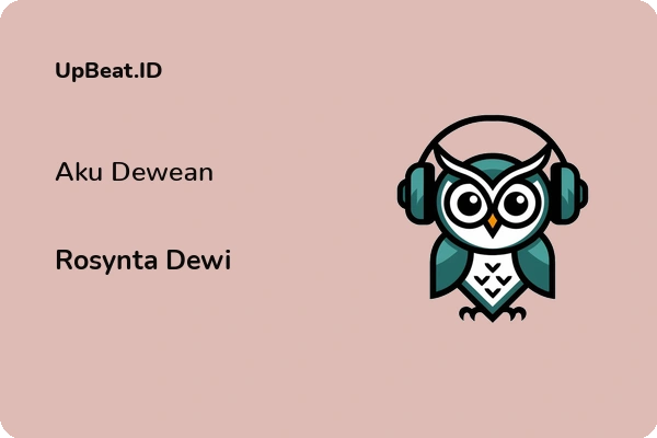 Lirik Lagu Rosynta Dewi – Aku Dewean