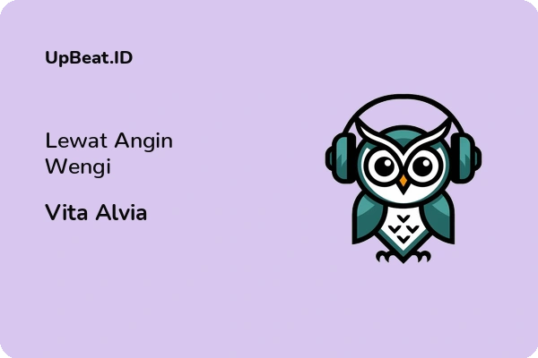 Lirik Lagu Vita Alvia – Lewat Angin Wengi