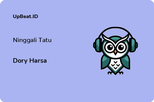 Cover Lirik Lagu Ninggali Tatu Dory Harsa Dan Maknanya